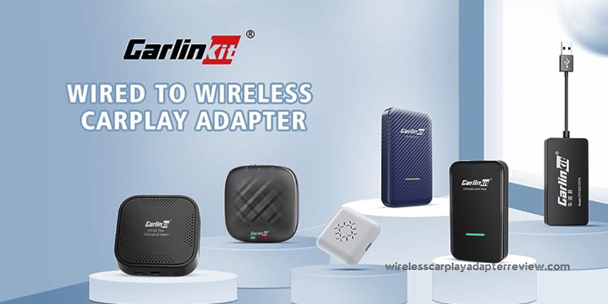 The Best Carlinkit Carplay Models For 2023