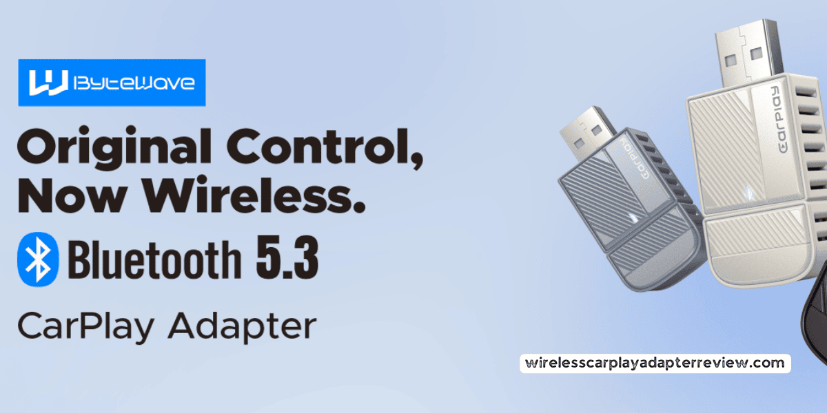 ByteWave Wireless CarPlay Adapter: A Seamless Upgrade to Your Driving Experience